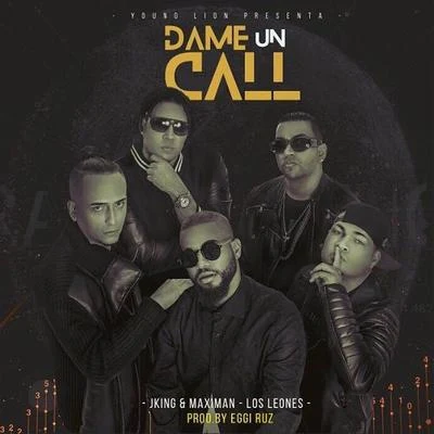 Dame un Call 專輯 J-King y Maximan/Reykon/Dayme y El High