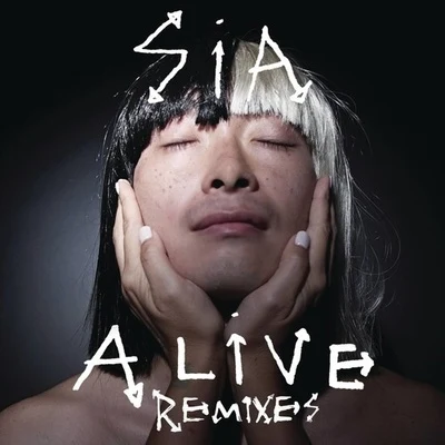 Sia Alive (Remixes)