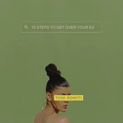 10 Steps to Get over Your Ex 专辑 Queen Key/Toni Romiti