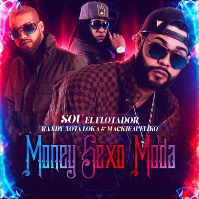 Money Sexo Moda 專輯 Sou El Flotador/Franco El Gorila