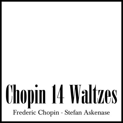 Chopin: 14 Waltzes 專輯 Stefan Askenase