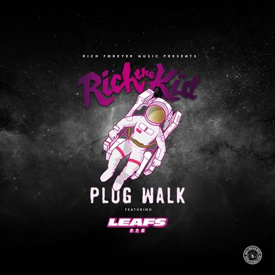 Plug Walk (Leafs Remix) 專輯 Leafs