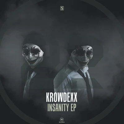 Krowdexx Insanity EP