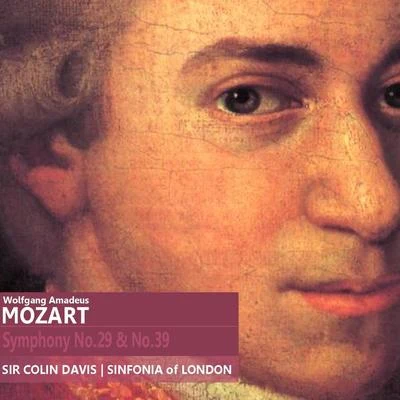 Mozart: Symphony No. 29 in A Major, K. 201 & Symphony No. 39 in E-Flat Major, K. 543 专辑 Sinfonia Of London