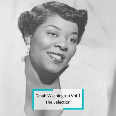 Dinah Washington Vol.1 - The Selection 專輯 Orchestra