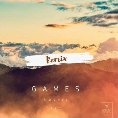 Games (Aladin Remix) [Nexeri Edit] 專輯 Nexeri/Davis Mallory