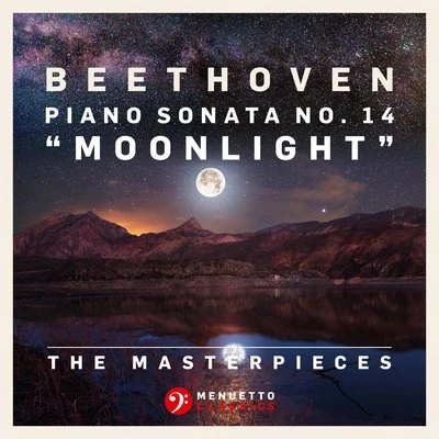 The Masterpieces - Beethoven: Piano Sonata No. 14 in C-Sharp Minor, Op. 27, No. 2 "Moonlight" 專輯 Rolf Reinhardt/Josef Bulva/Fritz Wunderlich