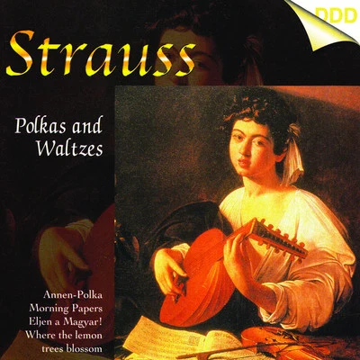 Strauss: Polkas and Waltzes 專輯 Fritz Muliar/Vienna Volksoper Orchestra/Eberhard Wächter/Albert Lortzing/Waldemar Kmentt