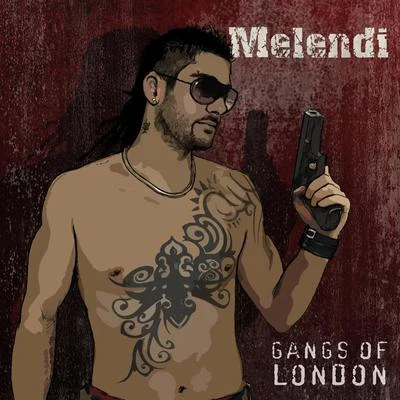 Gangs Of London 專輯 Melendi