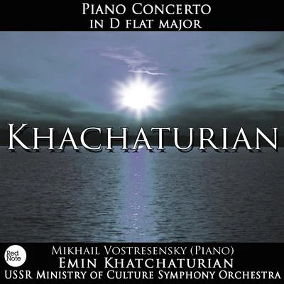 Khachaturian: Piano Concerto in D Flat Major 專輯 Kaunas State Choir/USSR State Academic Bolshoi Theatre Choir/USSR State Academic Bolshoi Theatre Orchestra/Symphony Orchestra of Armenia Radio Service and TV/State Academic Chapel of Armenia