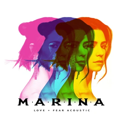 Love + Fear (Acoustic) 專輯 Marina and the Diamonds