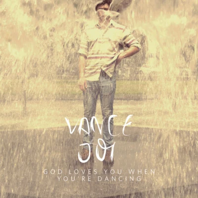 God Loves You When Youre Dancing - EP 專輯 Vance Joy