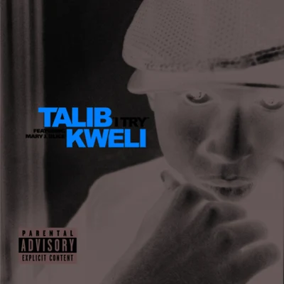 I Try 專輯 Talib Kweli/Wordsworth/Greg Blackman/Lee Wilson/Pearl Gates