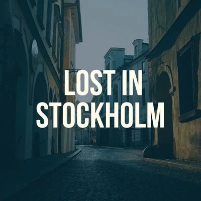 Lost in Stockholm 专辑 By The Water/Zen Music Garden/Deep Rain Sampling