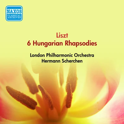 LISZT, F.: 6 Hungarian Rhapsodies (London Philharmonic, Scherchen) (1955) 專輯 Hermann Scherchen