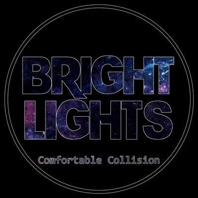 Comfortable Collision 專輯 Bright Lights