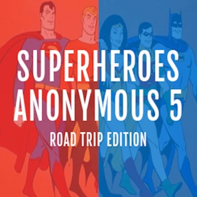 Superheroes Anonymous 5: Road Trip Edition 專輯 Adventure Club/Luke Shay/The Kite String Tangle