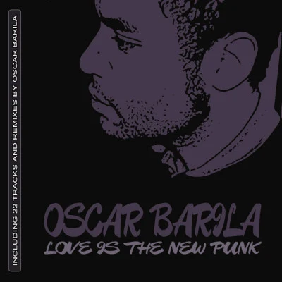 Love Is The New Punk 专辑 Oscar Barila