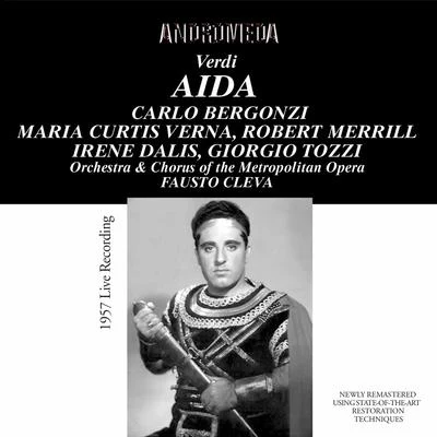 Verdi: Aida (Live) 專輯 Carlo Bergonzi/Orchestra of the Accademia Nazionale di Santa Cecilia Roma/Symphony Orchestra of the RAI Turin/Franco Corelli/Gianandrea Gavazzeni