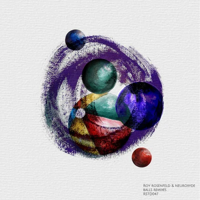 Balls Remixes 專輯 Roy RosenfelD