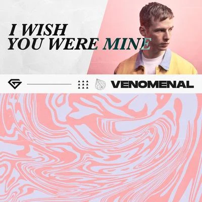 I Wish You Were Mine 專輯 Venomenal/Magnificence