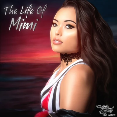 MIMINEIKED The Life of Mimi