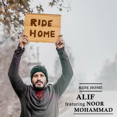 Alif Ride Home