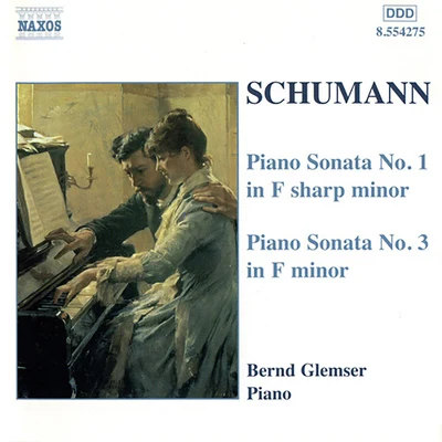 SCHUMANN, R.: Piano Sonatas Nos. 1 and 3 專輯 Bernd Glemser