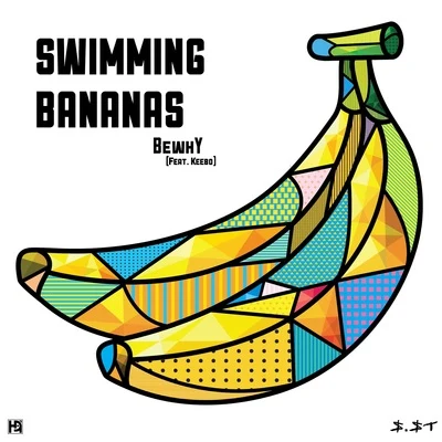 BewhY杨东根 Swimming Bananas