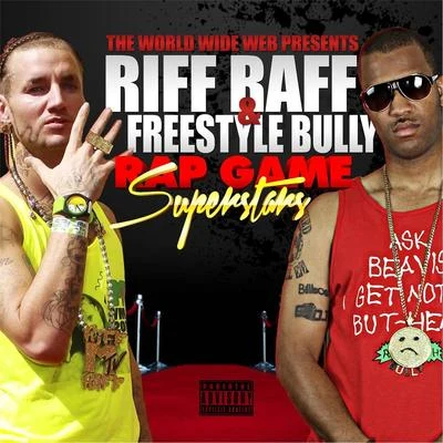 Rap Game Superstars 專輯 K.Kerr/Riff Raff