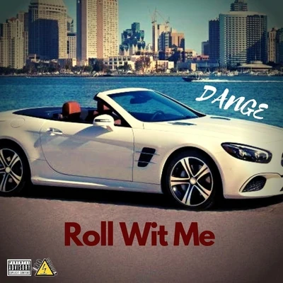 Roll Wit Me 專輯 Dange/Nafe Smallz