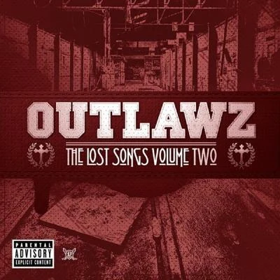 The Lost Songs Volume Two 專輯 Outlawz