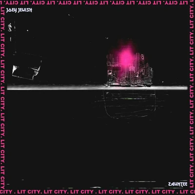 Lit City 專輯 Jon Keith/Joey Vantes/DJ Mykael V