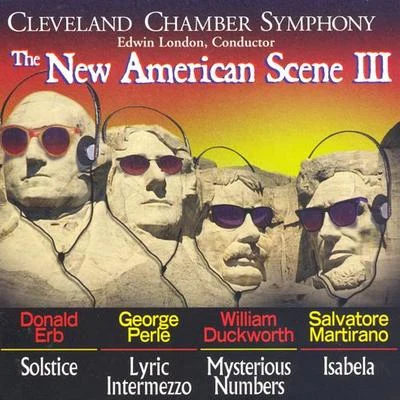 PERLE: Lyric IntermezzoDUCKWORTH: Mysterious NumbersMARTIRANO: IsabelaERB: Solstice 專輯 Günther Schüller/Cleveland Chamber Symphony/Paul Cooper/Edwin London