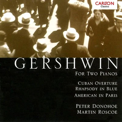 Gershwin: For Two Pianos 專輯 Martin Roscoe