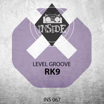 Rk9 專輯 Level Groove