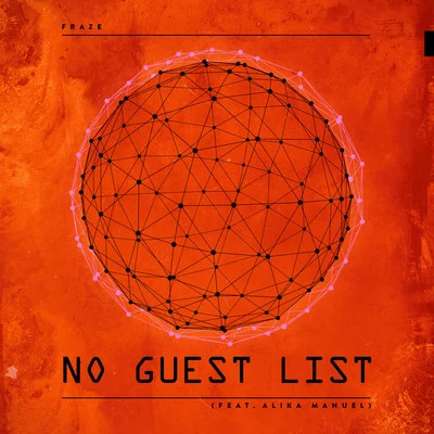 No Guest List 专辑 Fraze