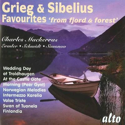 Charles Mackerras Orchestral Music - GRIEG, E.SIBELIUS, J. (Favourites From Fjord and Forest) (Mackerras)