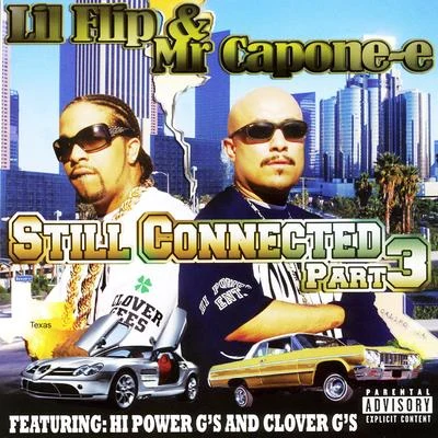 Still Connected, Pt. 3 專輯 Lil Flip