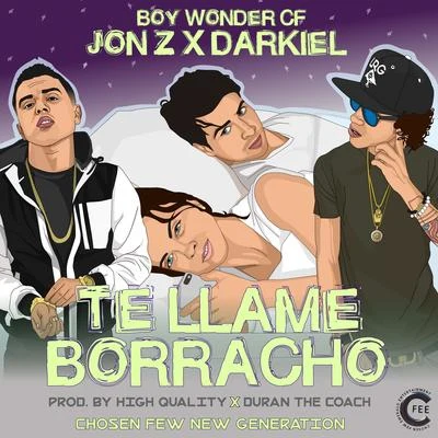 Te Llame Borracho 專輯 Jon Z/DJ Blass/Nfasis