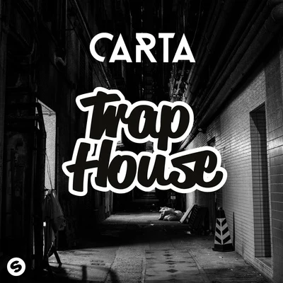 Trap House 专辑 Carta