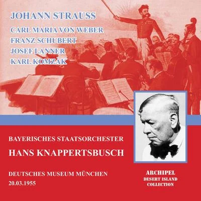 Johann Strauss conducted by Hans Knappertsbusch 专辑 Orchester der Byreuther Festspiele/Hans Knappertsbusch