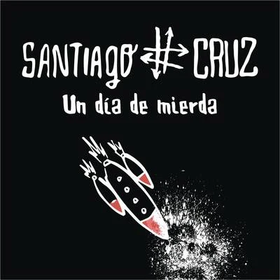 Un Día de Mierda 专辑 Inés Gaviria/Santiago Cruz/Ines Gaviria & Santiago Cruz