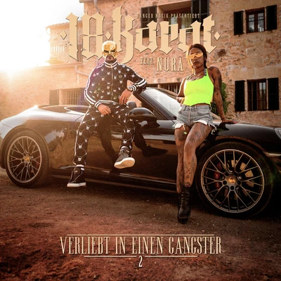 Verliebt in einen Gangster 2 (feat. Nura) 專輯 18 Karat