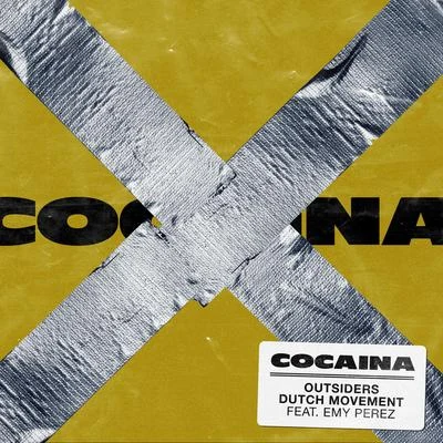 Cocaina 專輯 Outsiders