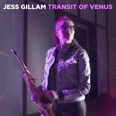 Talbot: Transit of Venus 专辑 Jess Gillam