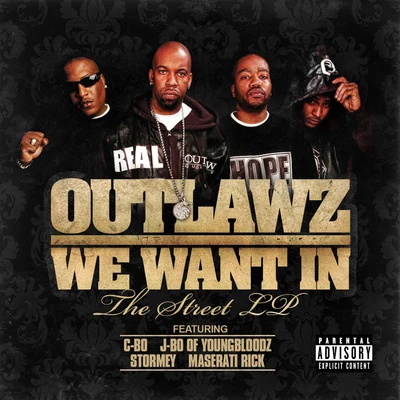 We Want In 专辑 Outlawz