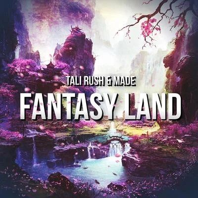 Fantasy Land 专辑 Made