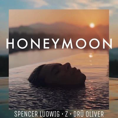 Honeymoon 專輯 Spencer Ludwig/King Green