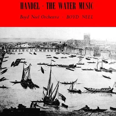 The Water Music 專輯 Boyd Neel Orchestra